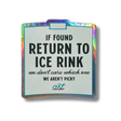 If Found Return To Rink Stickers - Adults Skate Too LLC