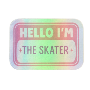 Hello I'm The Skater Holo Stickers