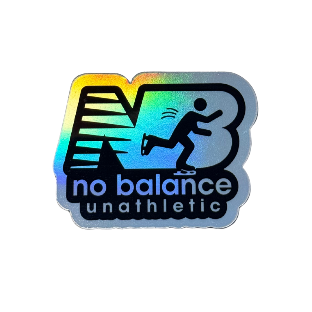 No Balance - Unathletic Holo Stickers