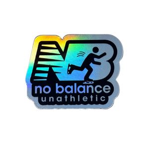 No Balance - Unathletic Holo Stickers