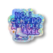 No, I Can't Do A Triple Axel Glitter Star Holo Stickers - Adults Skate Too LLC